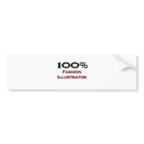 100 Percent Fashion Illustrator bumper stickers