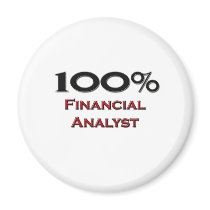 100 Percent Financial Analyst Fridge Magnet