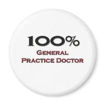 100 Percent General Practice Doctor magnets