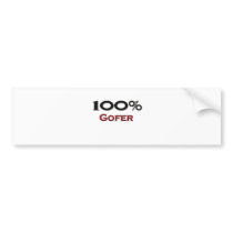 100 Percent Gofer Bumper Sticker