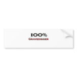 100 Percent Gravedigger Bumper Stickers