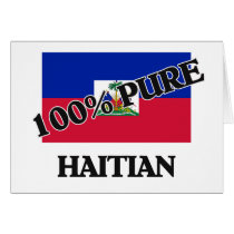 100 Percent HAITIAN cards by flagshirt 100 Percent HAITIAN cards
