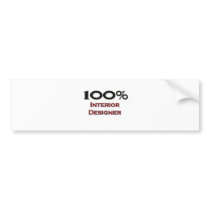 100 Percent Interior Designer Bumper Stickers