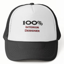 100 Percent Interior Designer Trucker Hat
