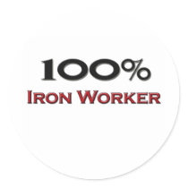 100 Percent Iron Worker stickers