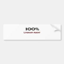 100 Percent Literary Agent Bumper Sticker