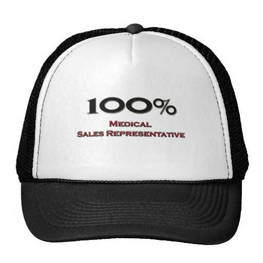 100 Percent Medical Sales Representative Trucker Hat