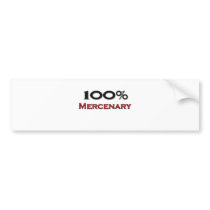 100 Percent Mercenary bumper stickers