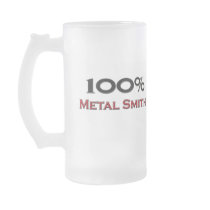 100 Percent Metal Smith mugs