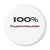 100 Percent Paleopathologist magnets by professions 100 Percent Paleopathologist magnets