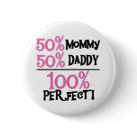 100 Percent Perfect Button