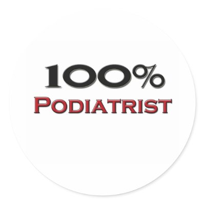100 Percent Podiatrist Sticker