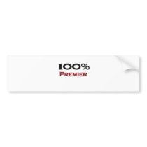 100 Percent Premier bumper stickers by professions 100 Percent Premier bumper stickers