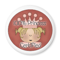 100 Percent Princess  Refrigerator Magnets