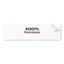 100 Percent Professor bumper stickers