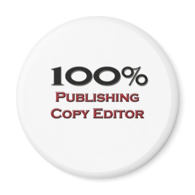 100 Percent Publishing Copy Editor Refrigerator Magnets by professions