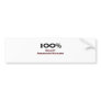 100 Percent Quality Assurance Manager Bumper Sticker
