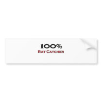 100 Percent Rat Catcher bumper stickers