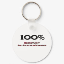 100 Percent Recruitment And Selection Manager keychains by professions 100 Percent Recruitment And Selection Manager keychains