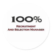 100 Percent Recruitment And Selection Manager stickers by professions 100 Percent Recruitment And Selection Manager stickers