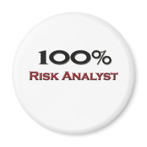 100 Percent Risk Analyst Fridge Magnets