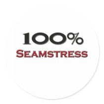 100 Percent Seamstress stickers by professions 100 Percent Seamstress stickers