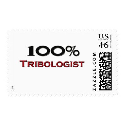 100 Percent Tribologist Postage Stamp by professions
