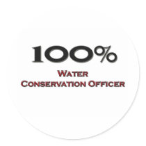 100 Percent Water Conservation Officer stickers by professions 100 Percent Water Conservation Officer stickers