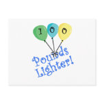 100 Pounds Lighter! Post Cards