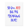 100 So I'm 100 ... Post Cards