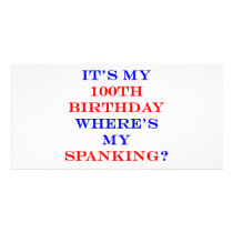100 Where's my spanking? photo cards by thatsabigbirthday4 100 Where's my spanking? photo cards
