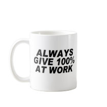 100% WORK mugs