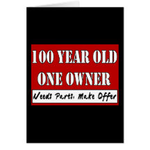 100 Year Old, One Owner - Needs Parts, Make Offer Greeting Card