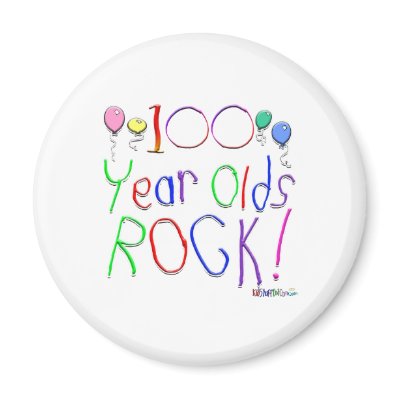 100 Year Olds Rock! Magnet by TShirtDotCom