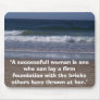 100B1493, "A successfull woman is one who can l... Mouse Pad