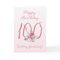 100th Birthday Card - Pink Roses - To A Very Speci