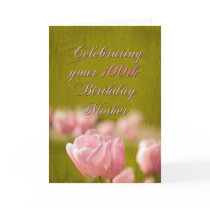 100th Birthday Mother Card