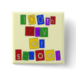 100th Day of School Block Letters Pin