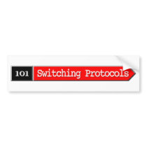 101 - Switching Protocols Bumper Sticker
