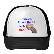 102 Do I Look 102? Mesh Hat