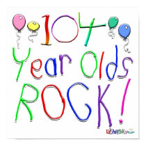 104 Year Olds Rock ! posters