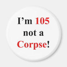 105 Not a Corpse! Magnets