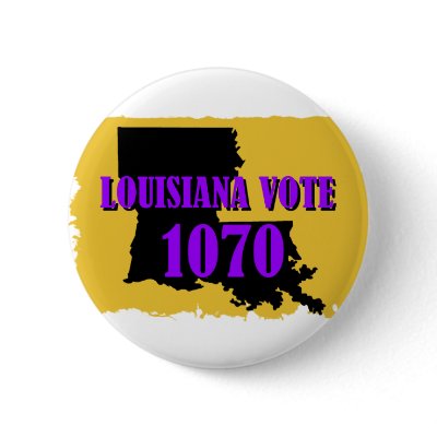1070 LOUISIANA PINBACK BUTTONS by GetAmericaBack2013