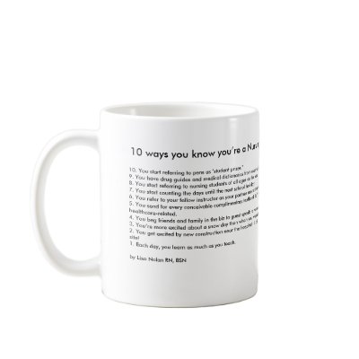10 ways you know you’re a nursing instructor coffee mug by Scrubs123
