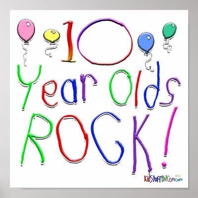 10 Year Olds Rock ! Poster by BirthdaysRock