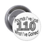 110 Pounds Lost Button