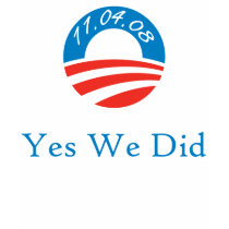 11-04-08: Yes We Did Obama Women's T-Shirt