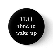 11:11 time to wake up buttons