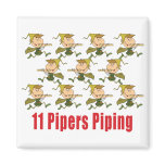 11 Pipers Piping Magnets