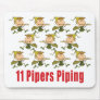 11 Pipers Piping Mousepads